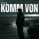 Komm von Single
