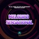 Melodico Sensacional feat MC ISA Single