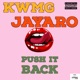 Push It Back feat Jayaro Single
