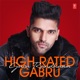 High Rated Gabru Guru Randhawa