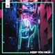 Keep You High Single