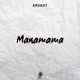 Manamama Single