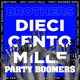 Dieci Cento Mille Party Boomers Remix Single