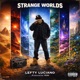 Strange Worlds