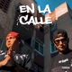 En la Calle feat Ghost PL Single