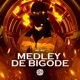 Medley de Bigode Single