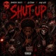 Shut Up feat Glitchhh King Nite Single