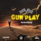 Gun Play Single