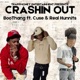 Crashin Out feat Cuse Real Hunnits Single