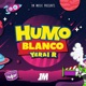 Humo Blanco Single