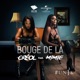 BOUGE DE LÀ Single