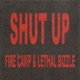 Shut Up feat Lethal Bizzle Single