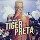 Tiger Preta Single