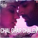 Chal Ghar Chalen From Malang Unleash the Madness feat Arijit Singh Single