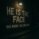 he is the face Single