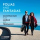 Folias and Fantasias