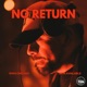 No Return Single