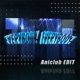 EVERYBODY EVERYBODY Aniclub EDIT with DJ KOO motsu Single