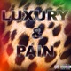 LUXURY PAIN Single