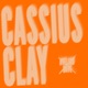 Cassius Clay feat Dave Single