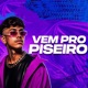Vem pro Piseiro Single