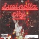 Luci Nella City Single
