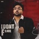 I Dont F Care Single