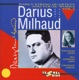 Darius Milhaud Early String Quartets Vocal Works Vol 2