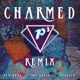 Charmed P3 REMIX feat Peachkka Ophelia The Witch Single
