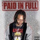 Paid In Full Single