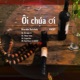 Ôi ch ú a ơi EP