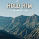 Hold Him Single