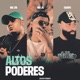 Altos Poderes Single