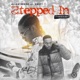 Stepped In feat Swift DJ Envy Single
