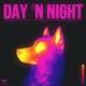 Day N Night Single