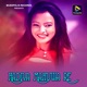 Hadiya Mahuwa Re Single