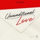 Unconditional Love Single