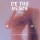 De Tus Besos Single