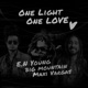 One Light One Love Single