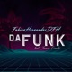 Da Funk feat Junior Cuesta Single