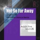 Not So Far Away Single