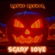 Scary Love Single