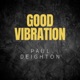 Good Vibration Single