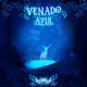 Venado Azul Single