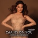 Chains On You Eurovision Edition Single