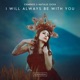 I Will Always Be with You Single