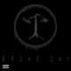 Broke day feat FRIDAY13