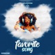 Favorite Song Single
