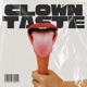 CLOWN TASTE feat ConKi Single