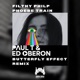Butterfly Effect Paul T Edward Oberon Remix Single